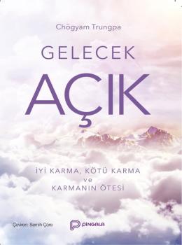 Gelecek Açık - Chögyam Trungpa