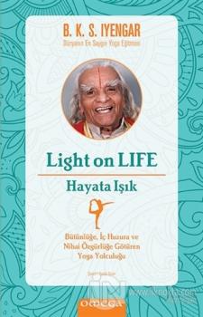 Light On Life - Hayata Işık