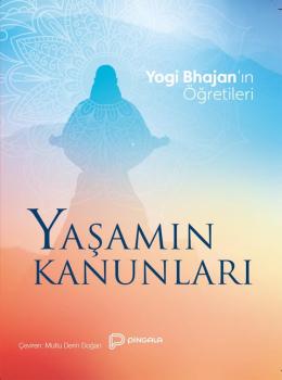 Yaşamın Kanunları - Yogi Bhajan